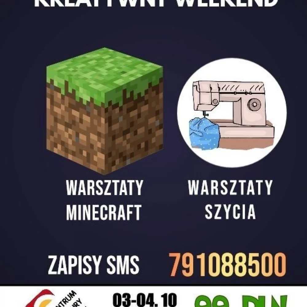 Kreatywny weekend - warsztaty Minecraft i warsztaty szycia