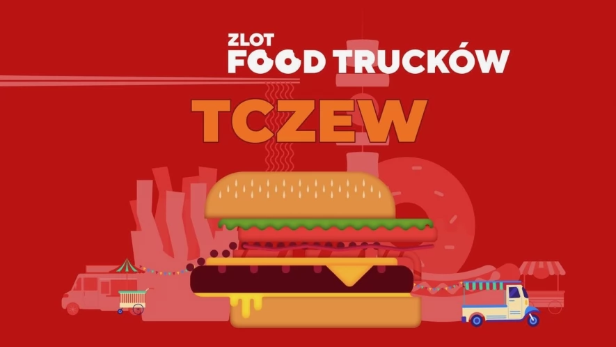 Majówka z food truckami w Tczewie! Food trucki zaparkują na Bulwarze Nadwiślańskim