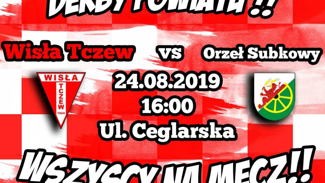 Mecz o mistrzostwo V ligi WISŁA TCZEW - Orzeł Subkowy