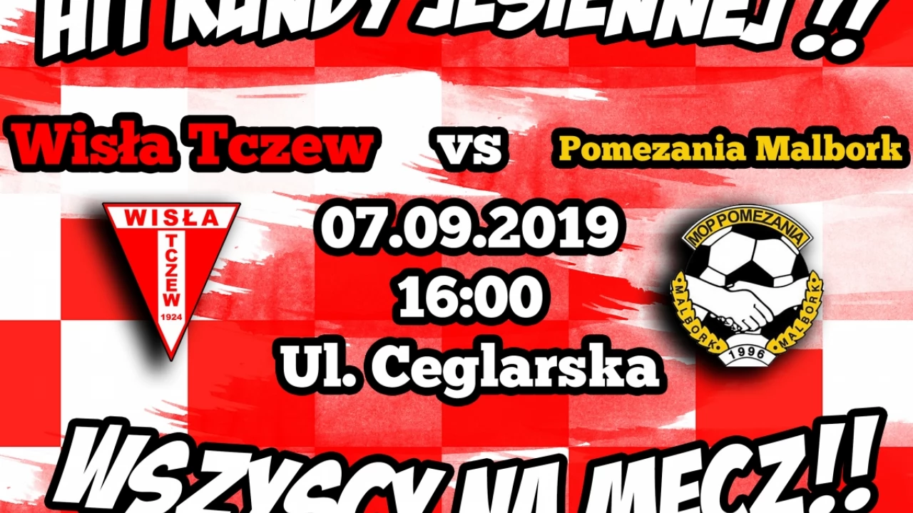 Mecz o mistrzostwo V ligi Wisła Tczew - Pomezania Malbork