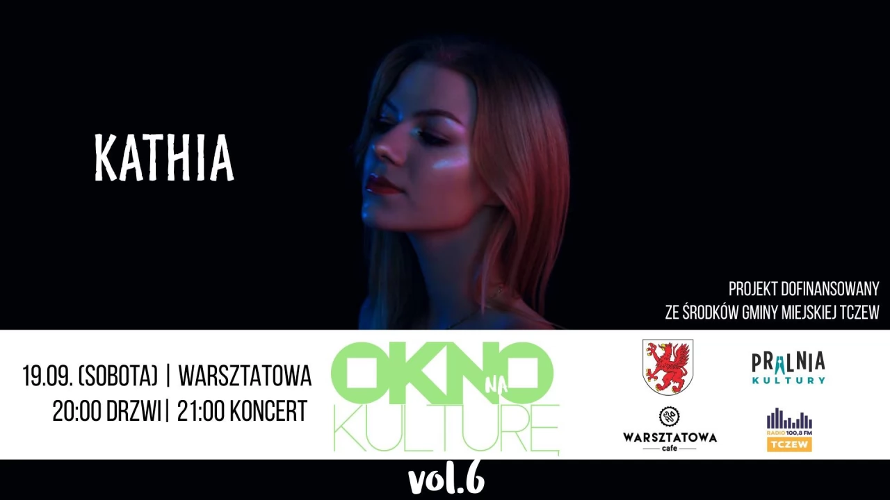 Okno na kulturę #6 - Kathia w Tczewie