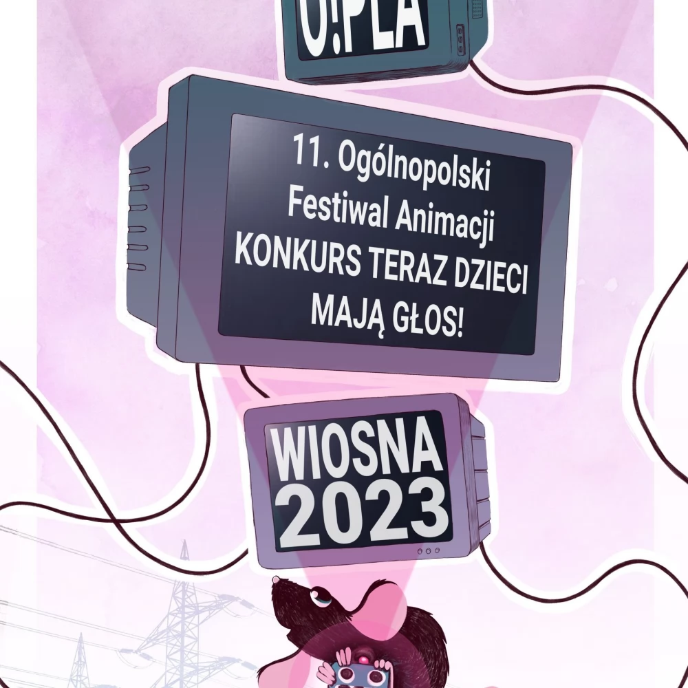 O!pla - 11. Ogólnopolski Festiwal Animacji
