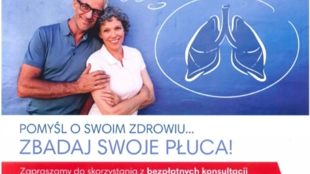 Pomyśl o zdrowiu... Zadbaj o swoje płuca