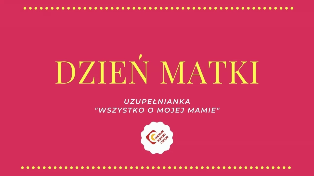 Przygotuj dla mamy niespodziankę z CKiS