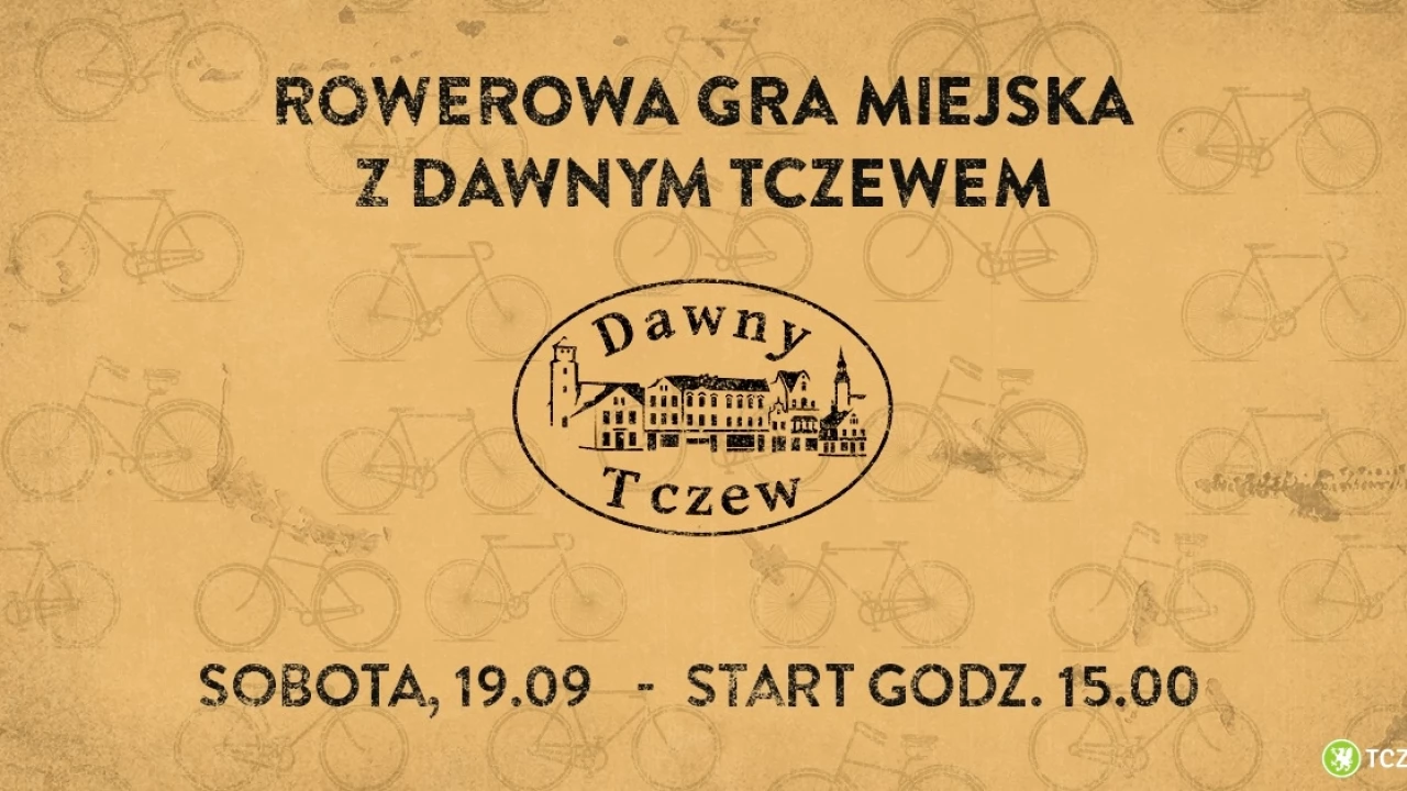 Rowerowa Gra miejska z Dawnym Tczewem