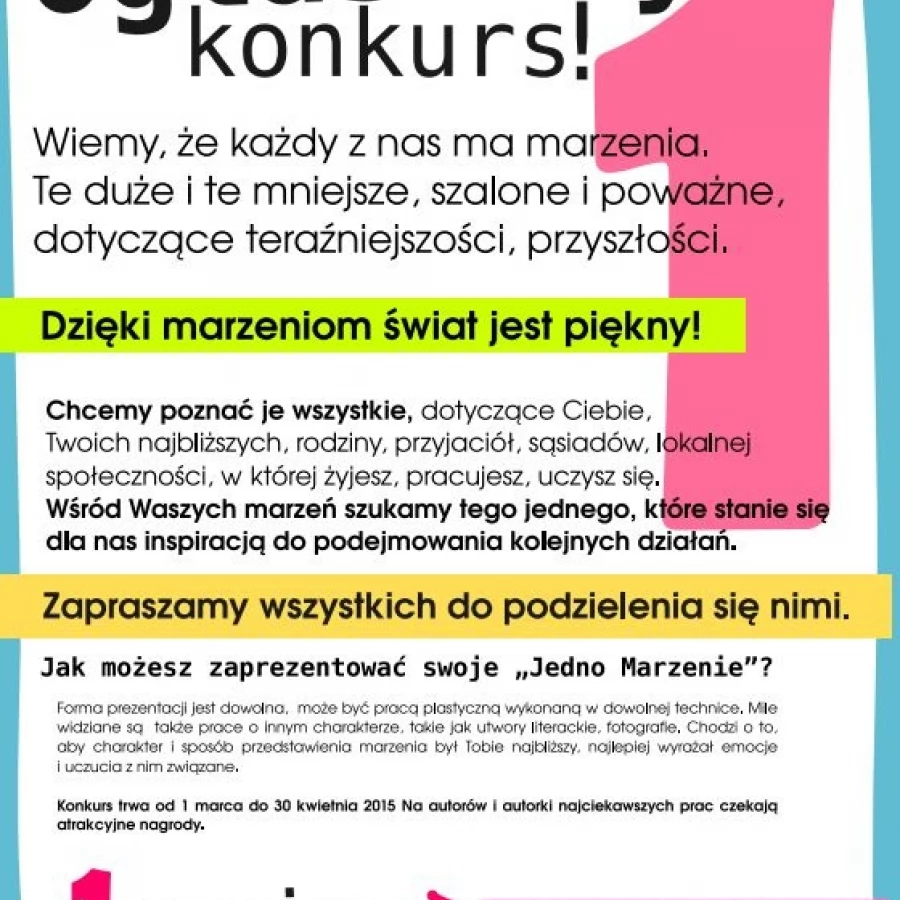 Ruszył konkurs  "Jedno Marzenie"