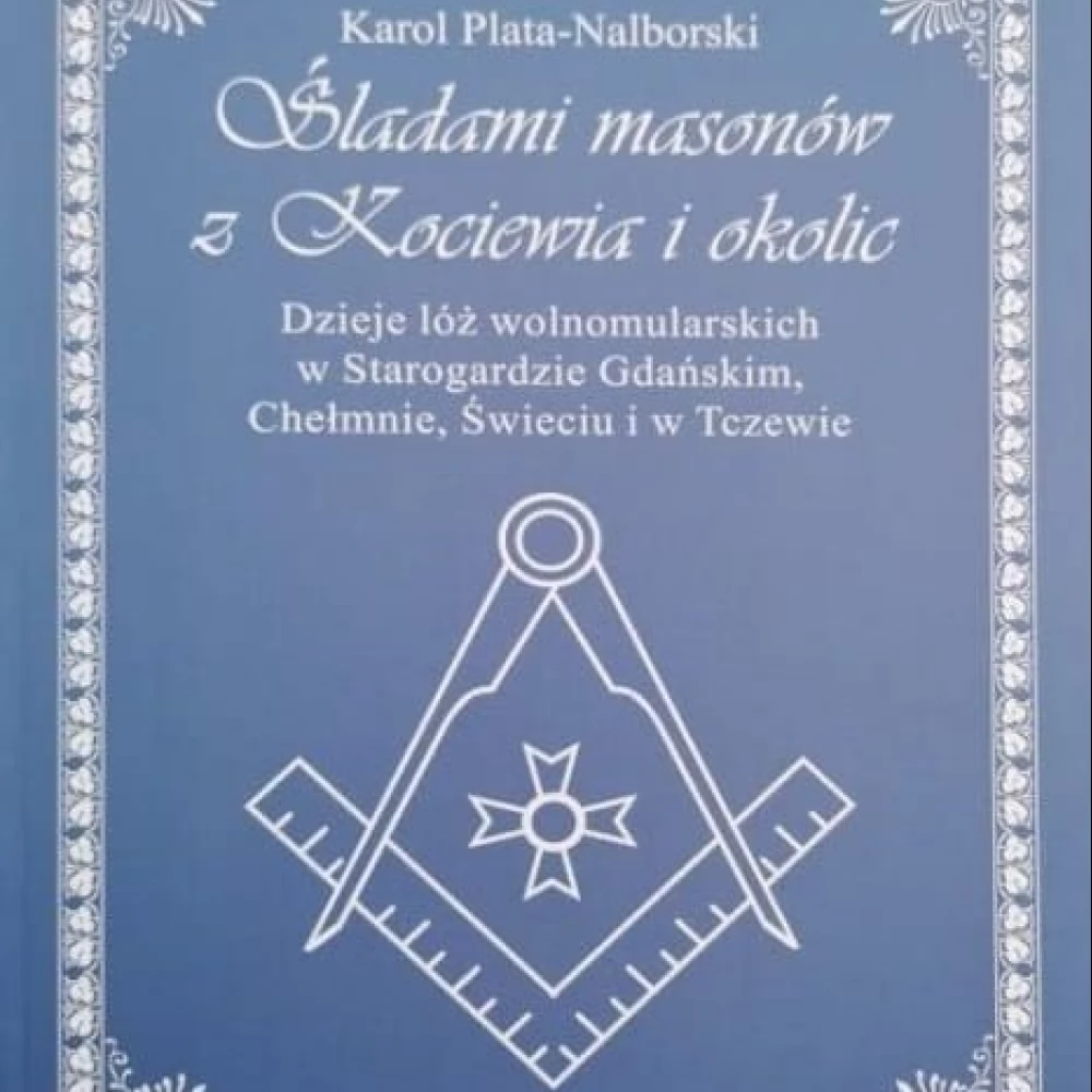 "Śladami masonów z Kociewia". Promocja publikacji