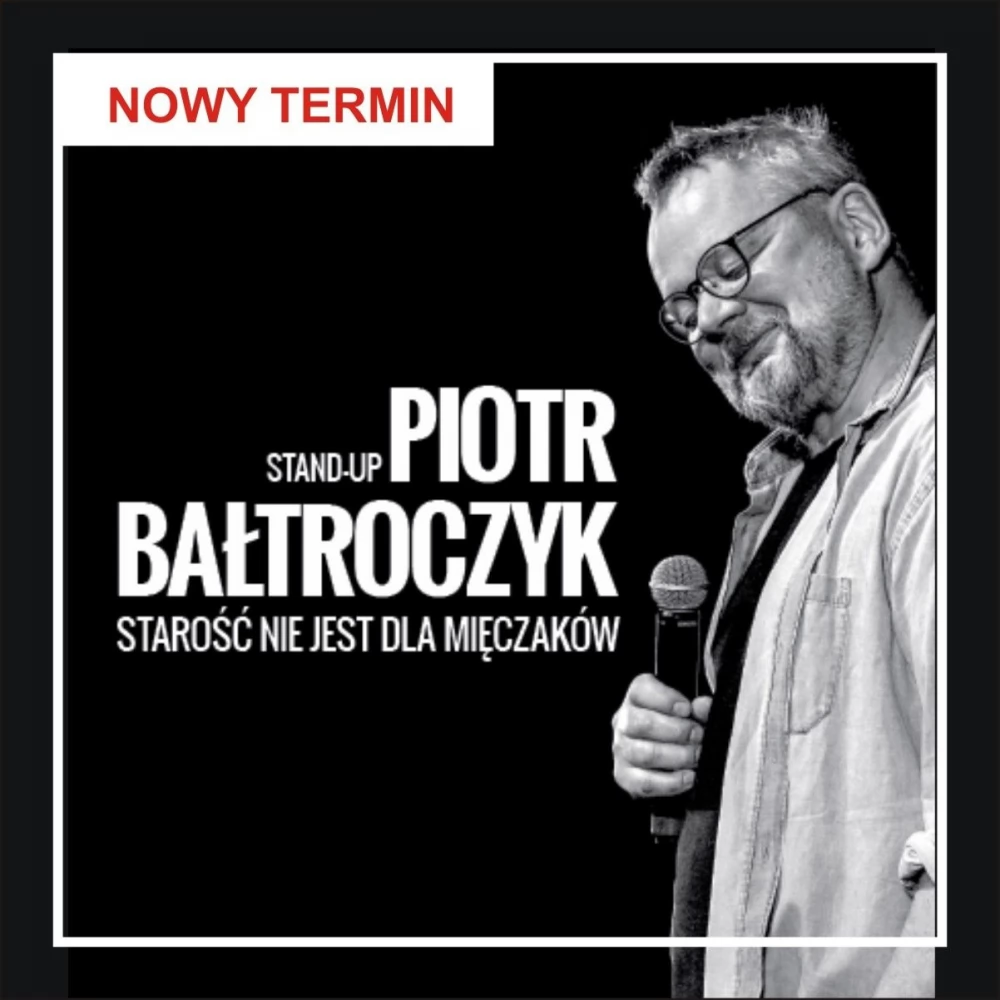 Stand up Piotra Bałtroczyka