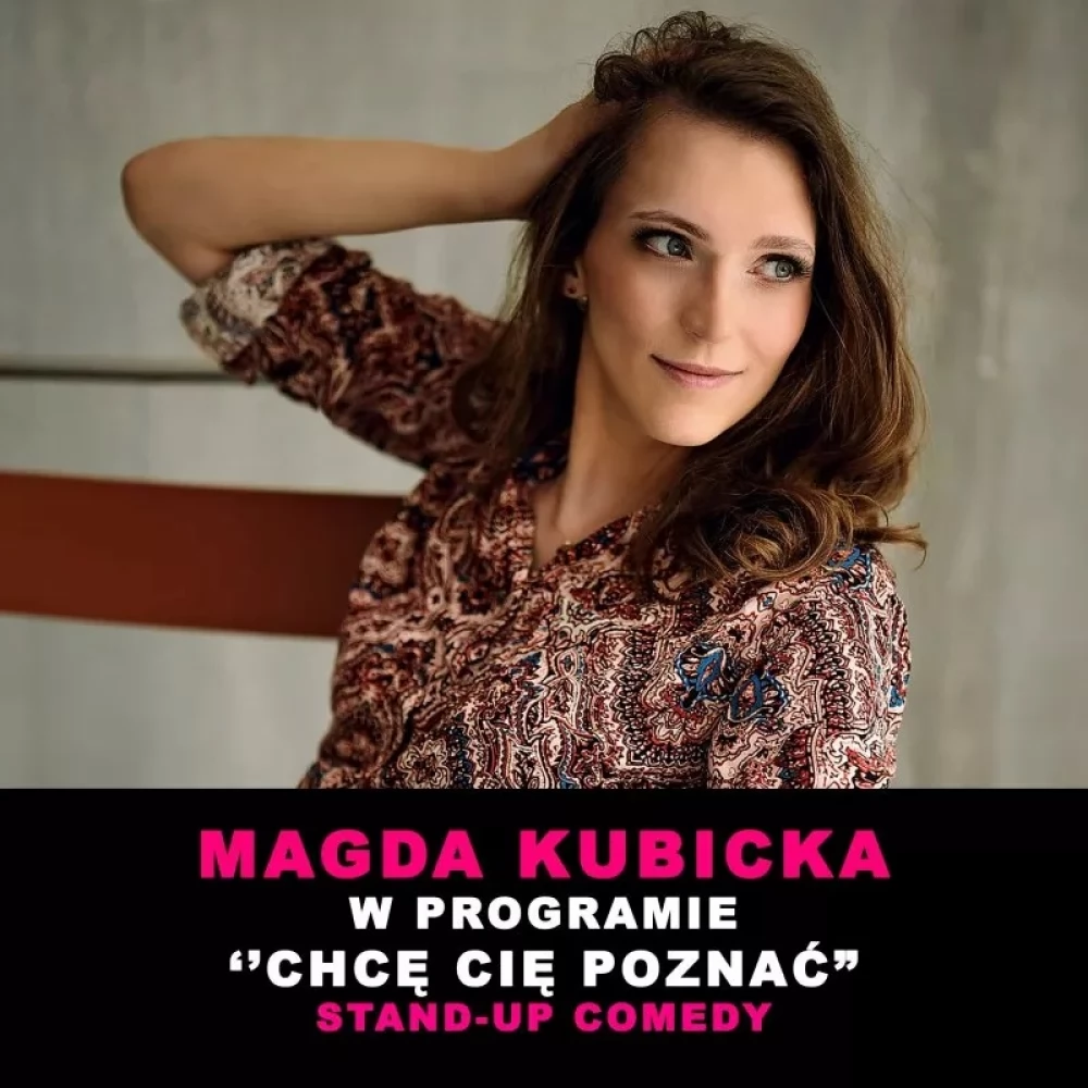 Magda Kubicka w programie "Chcę cię poznać" - stand-up