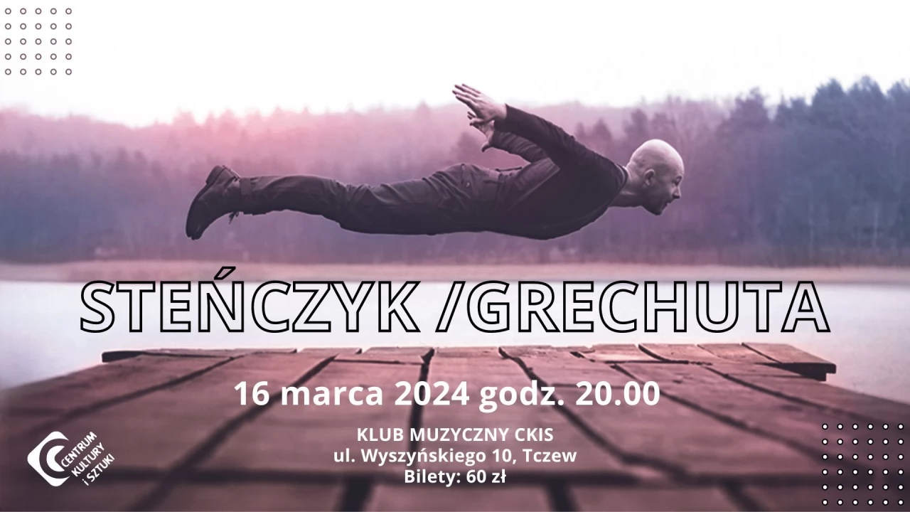 Steńczyk/Grechuta - koncert