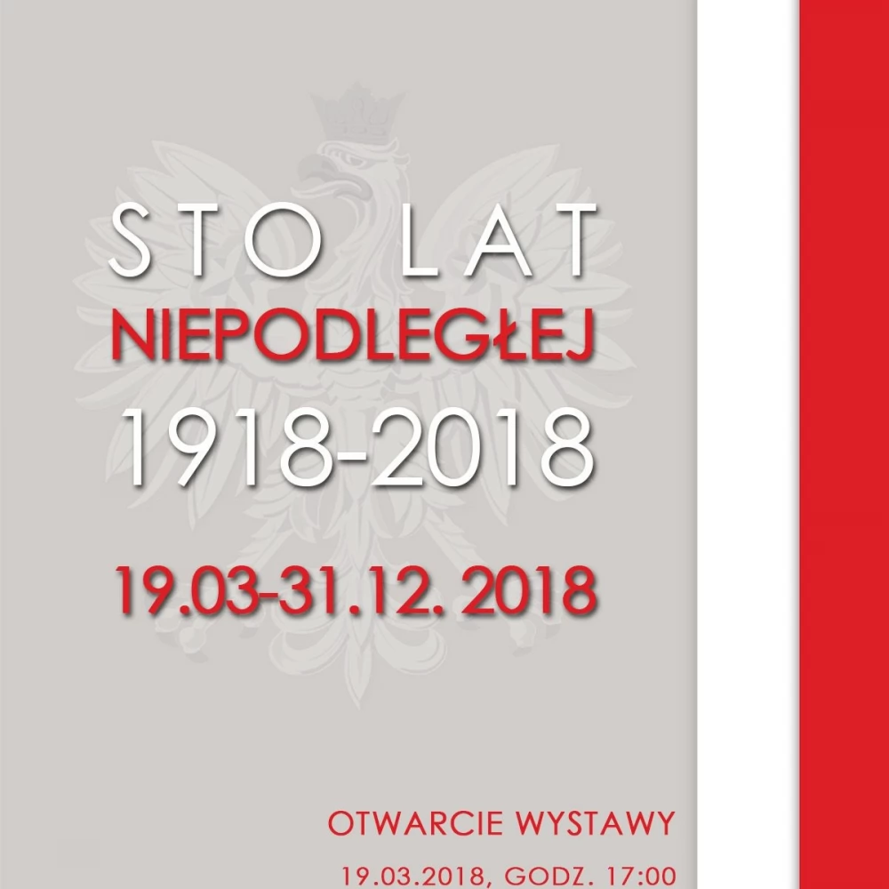 "Sto lat Niepodległej" - wystawa