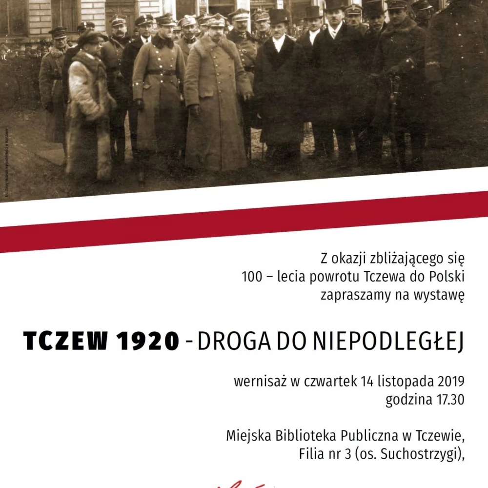 Tczew 1920 - Droga do Niepodległej