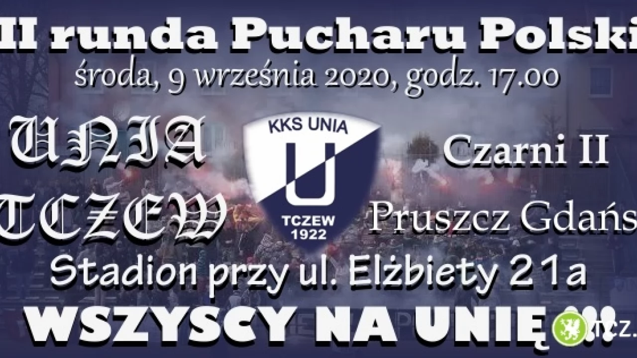 Unia zagra w Pucharze z Czarnymi Pruszcz