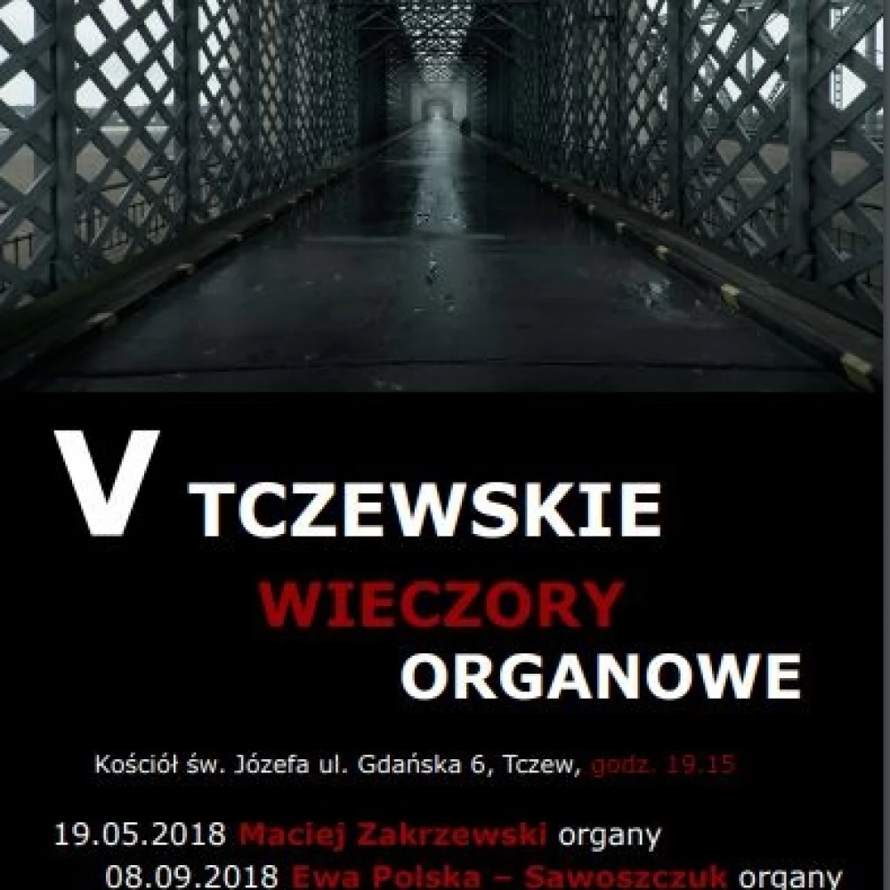 V Tczewskie Wieczory Organowe