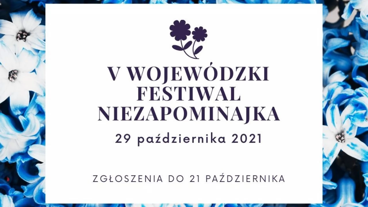 V Wojewódzki Festiwal Niezapominajka