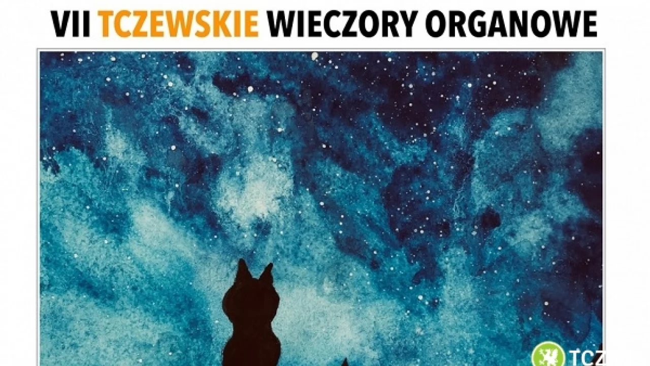 VII Tczewskie Wieczory Organowe - prawykonanie utworu "Silent Easter"
