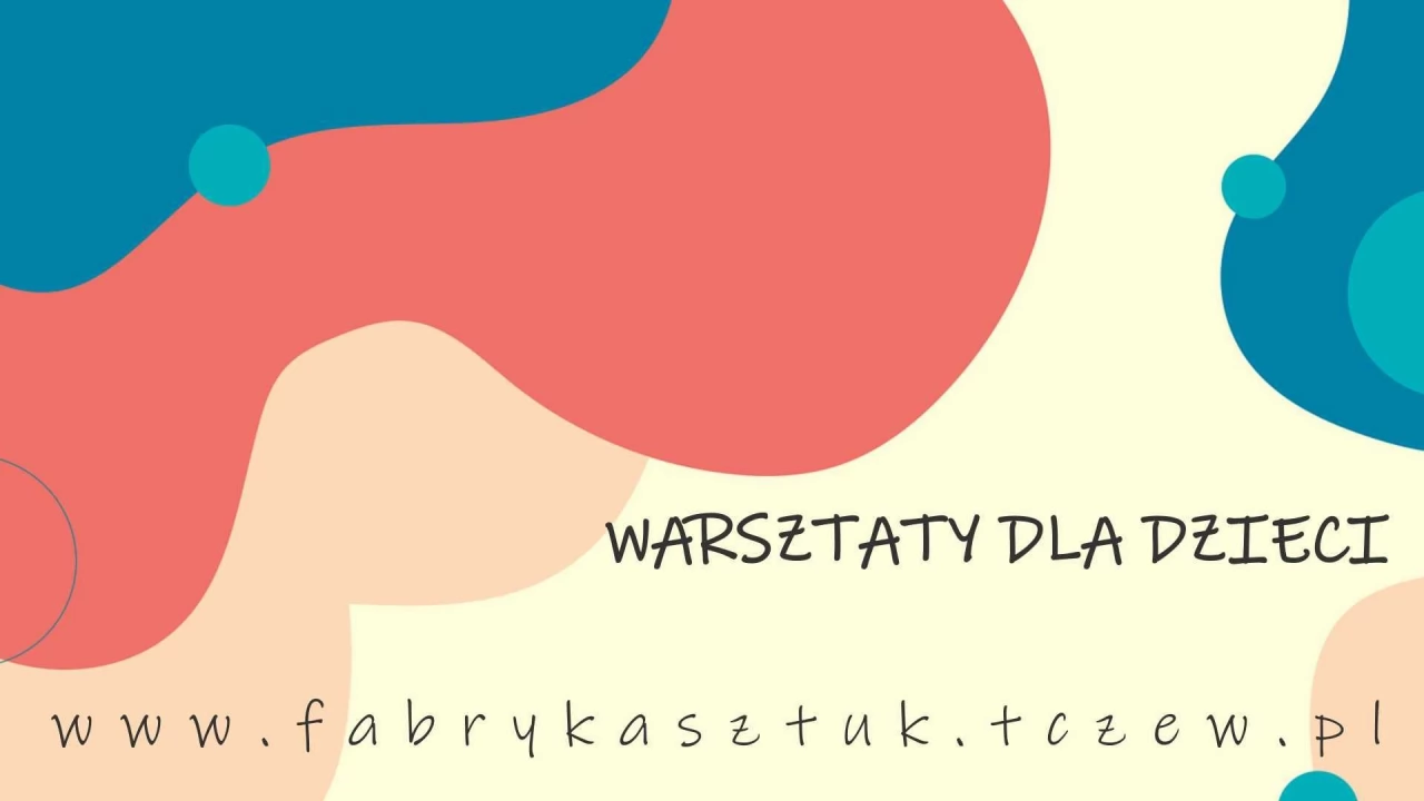 Warsztaty dla dzieci w Fabryce Sztuk