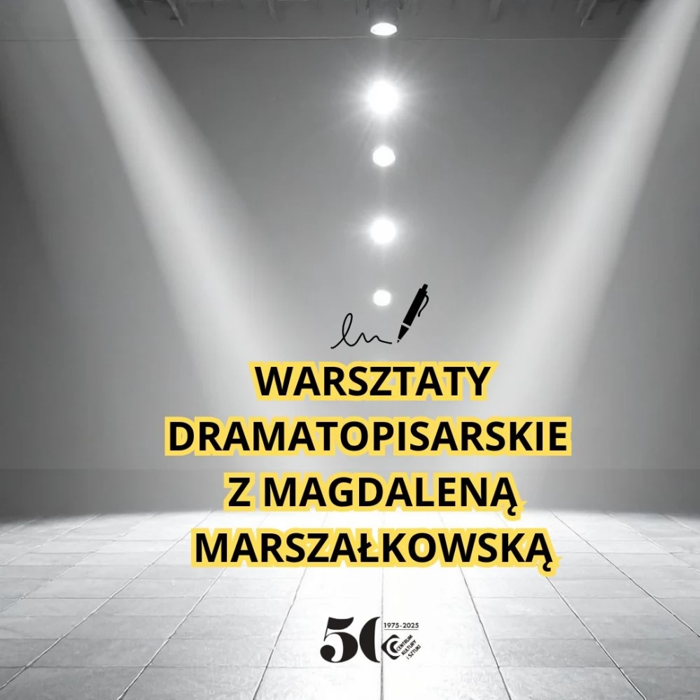 Warsztaty dramatopisarskie z Magdaleną Marszałkowską