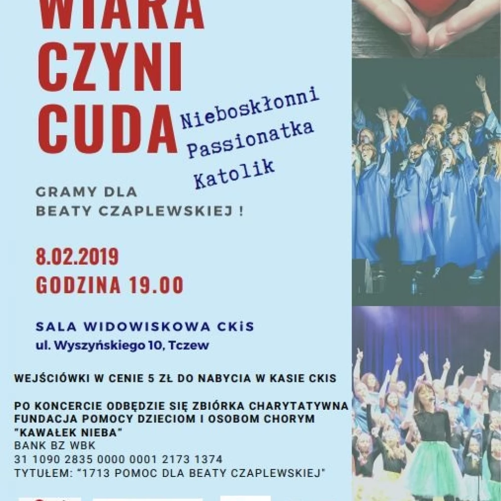 Wiara czyni cuda! Koncert dla Beaty Czaplewskiej
