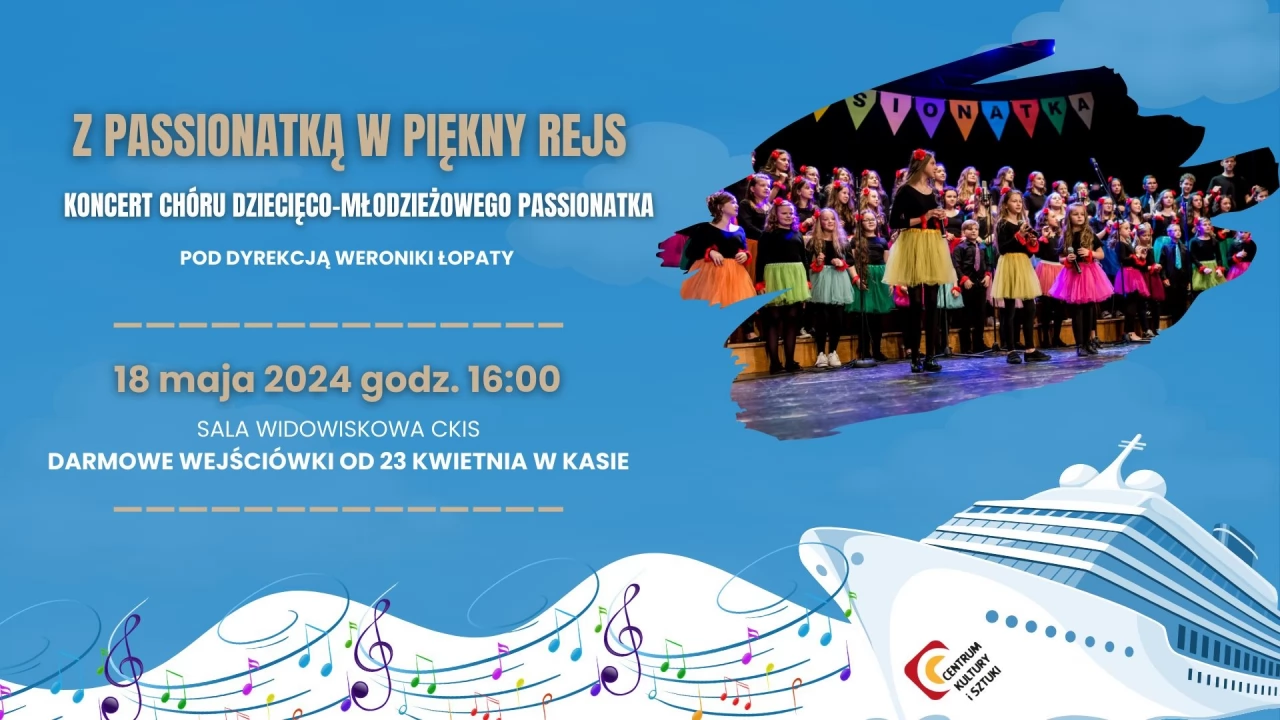 Z Passionatką w piękny rejs - koncert Chóru Dziecięco-Młodzieżowego Passionatka