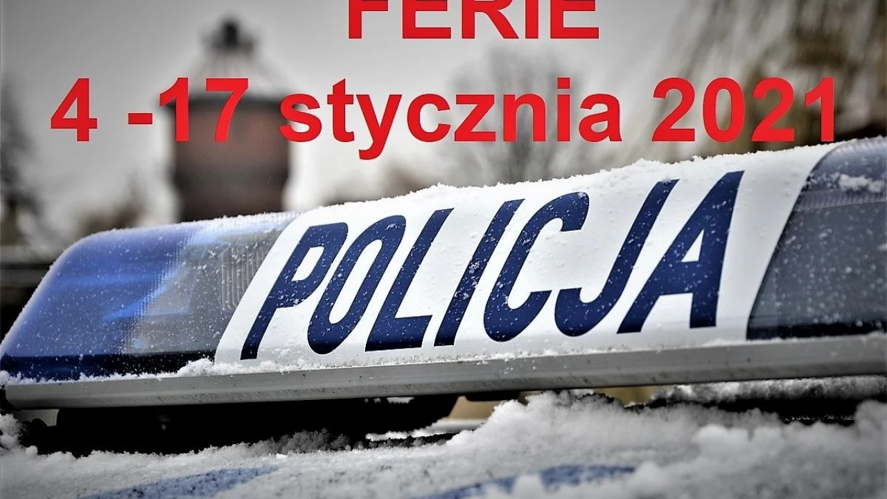 Zadbaj o bezpieczeństwo podczas ferii!