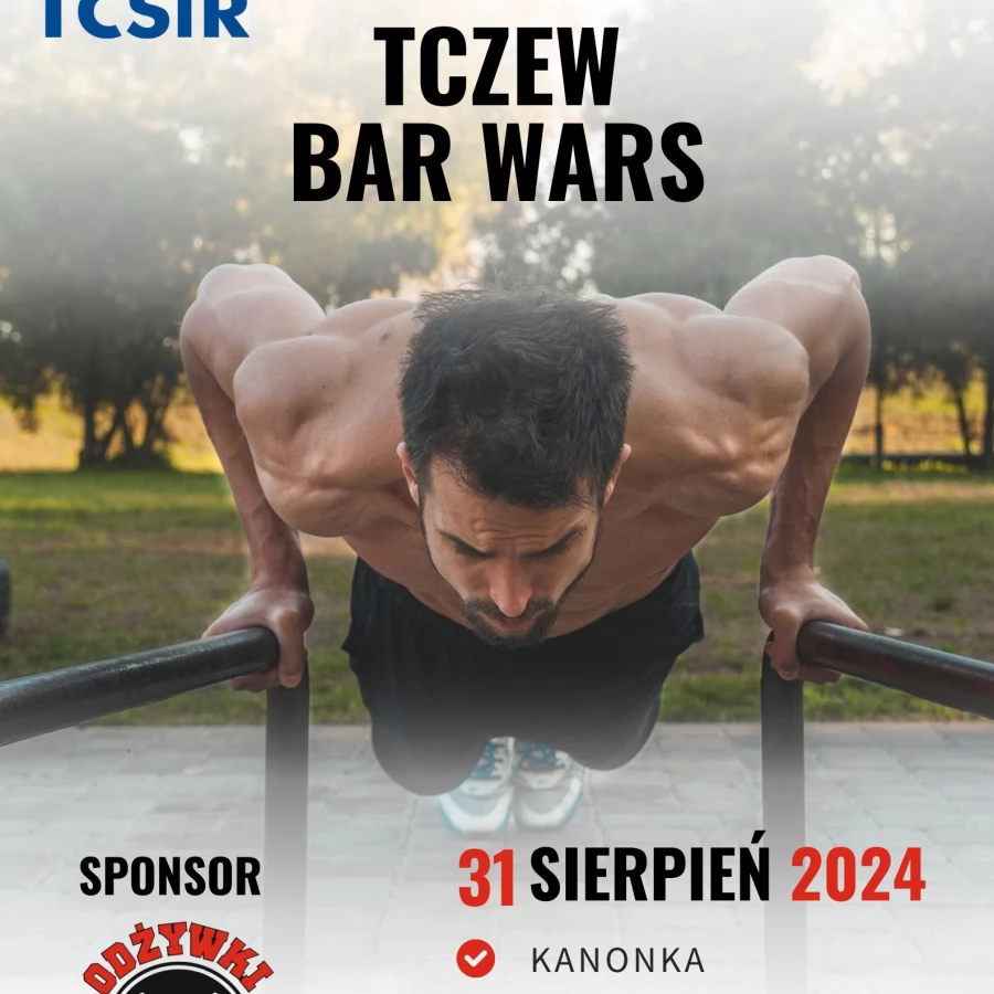 Zapraszamy na zawody Street Workout - Tczew Bar Wars