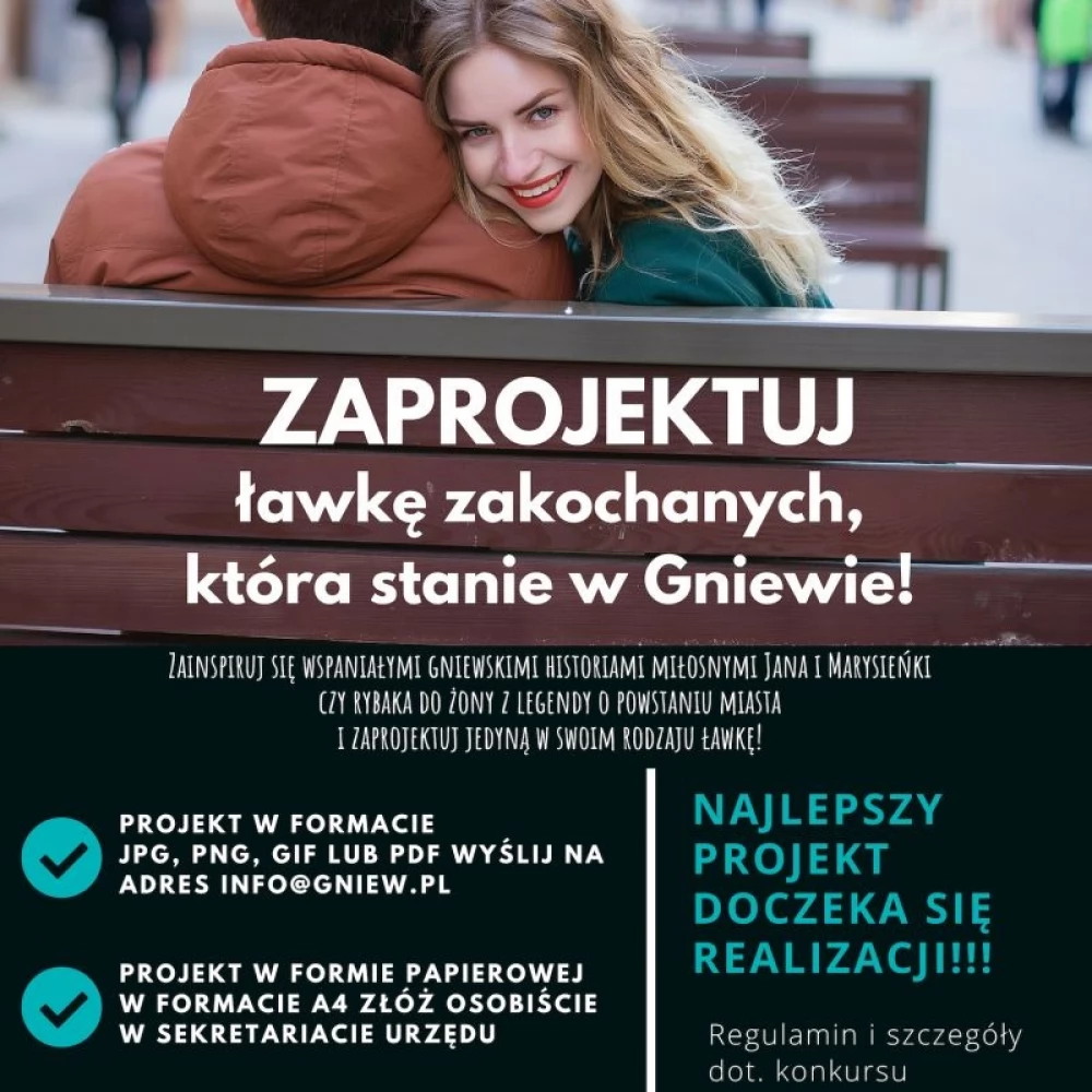 Zaprojektuj ławkę zakochanych w Gniewie