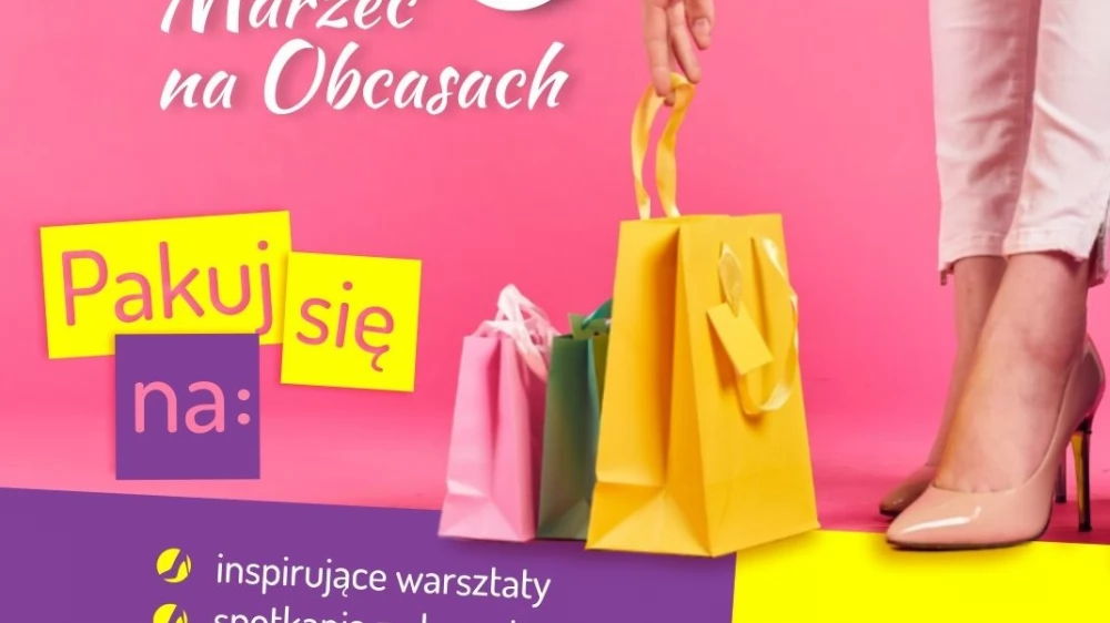 Zbliża się "Marzec na obcasach"