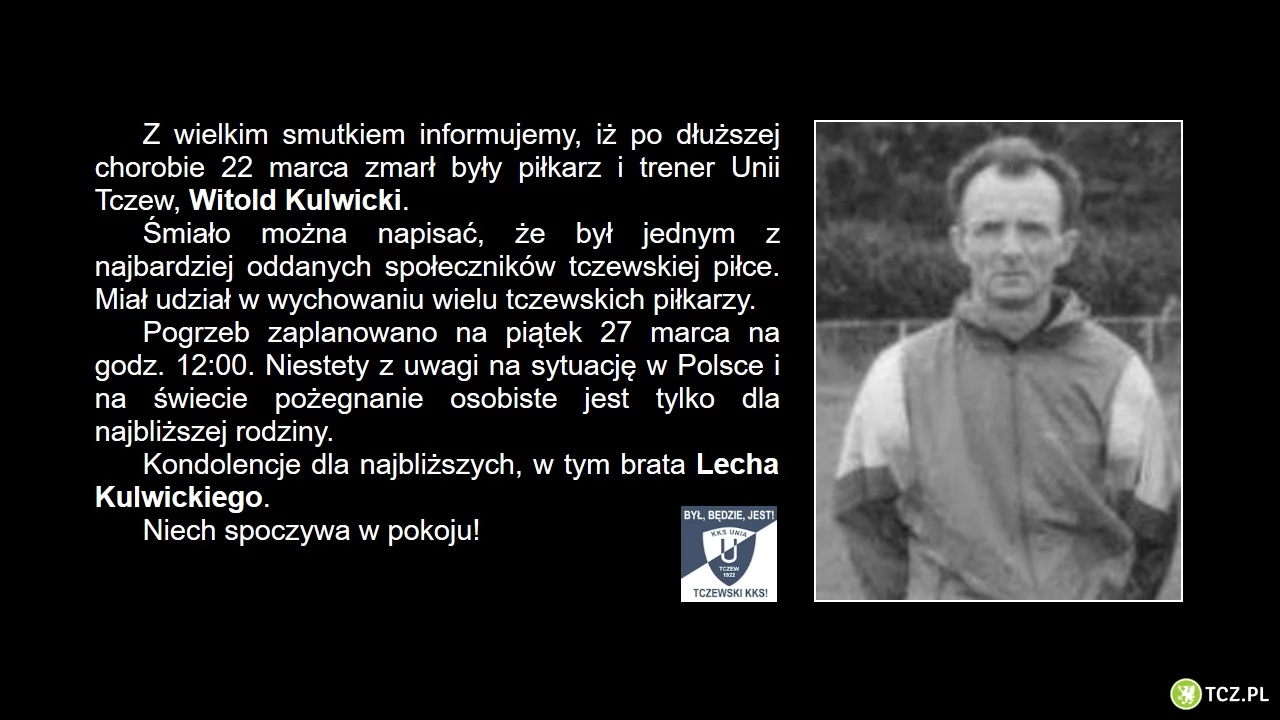 Zmarł Witold Kulwicki - wielki społecznik tczewskiej piłki nożnej