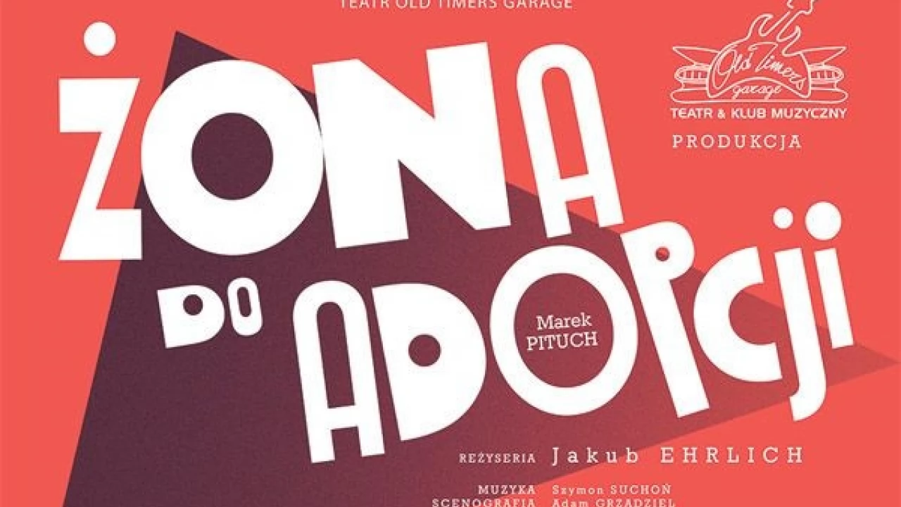 Żona do adopcji - spektakl