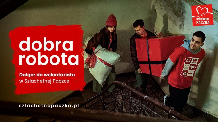 Zrób dobrą robotę - trwa rekrutacja do wolontariatu w Szlachetnej Paczce
