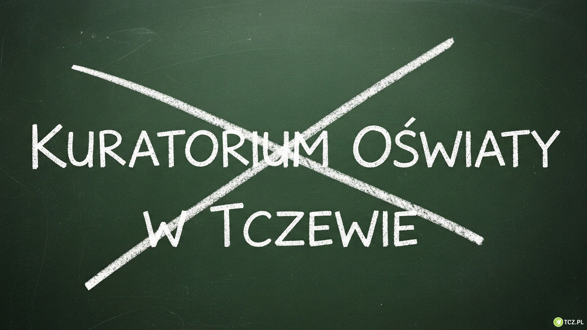Koniec Delegatury Kuratorium Oświaty w Tczewie - Aktualności