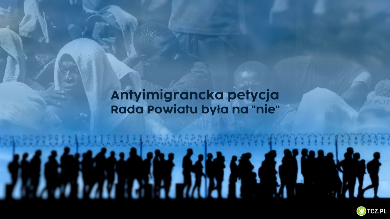 Antyimigrancka petycja. Rada Powiatu była na nie, a uzasadnienie petycji zawiera treści rasistowskie - Aktualności