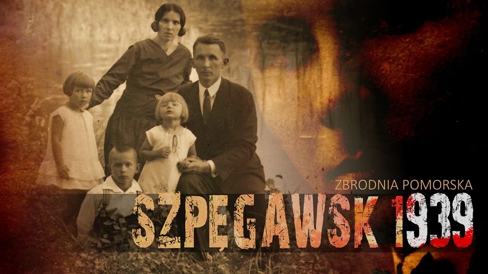 Szpęgawsk 1939 Film Gdzie Obejrzeć Tczew - "Szpęgawsk 1939. Zbrodnia Pomorska" w Fabryce Sztuk