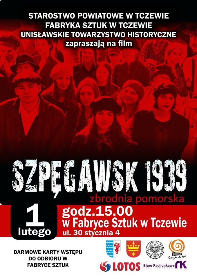Szpęgawsk 1939 Film Gdzie Obejrzeć Tczew - Projekcja filmu. "Szpęgawsk 1939. Zbrodnia Pomorska